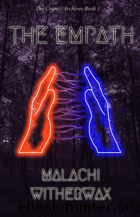 The Empath by Malachi Witherwax