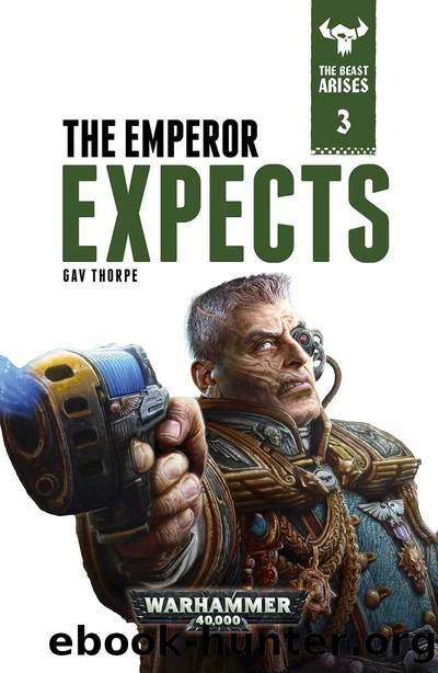 The Emperor Expects (The Beast Arises Book 3) by Gav Thorpe