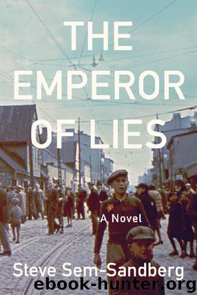 The Emperor of Lies by Steve Sem-Sandberg