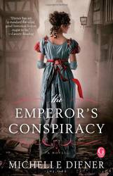 The Emperor's Conspiracy by Michelle Diener