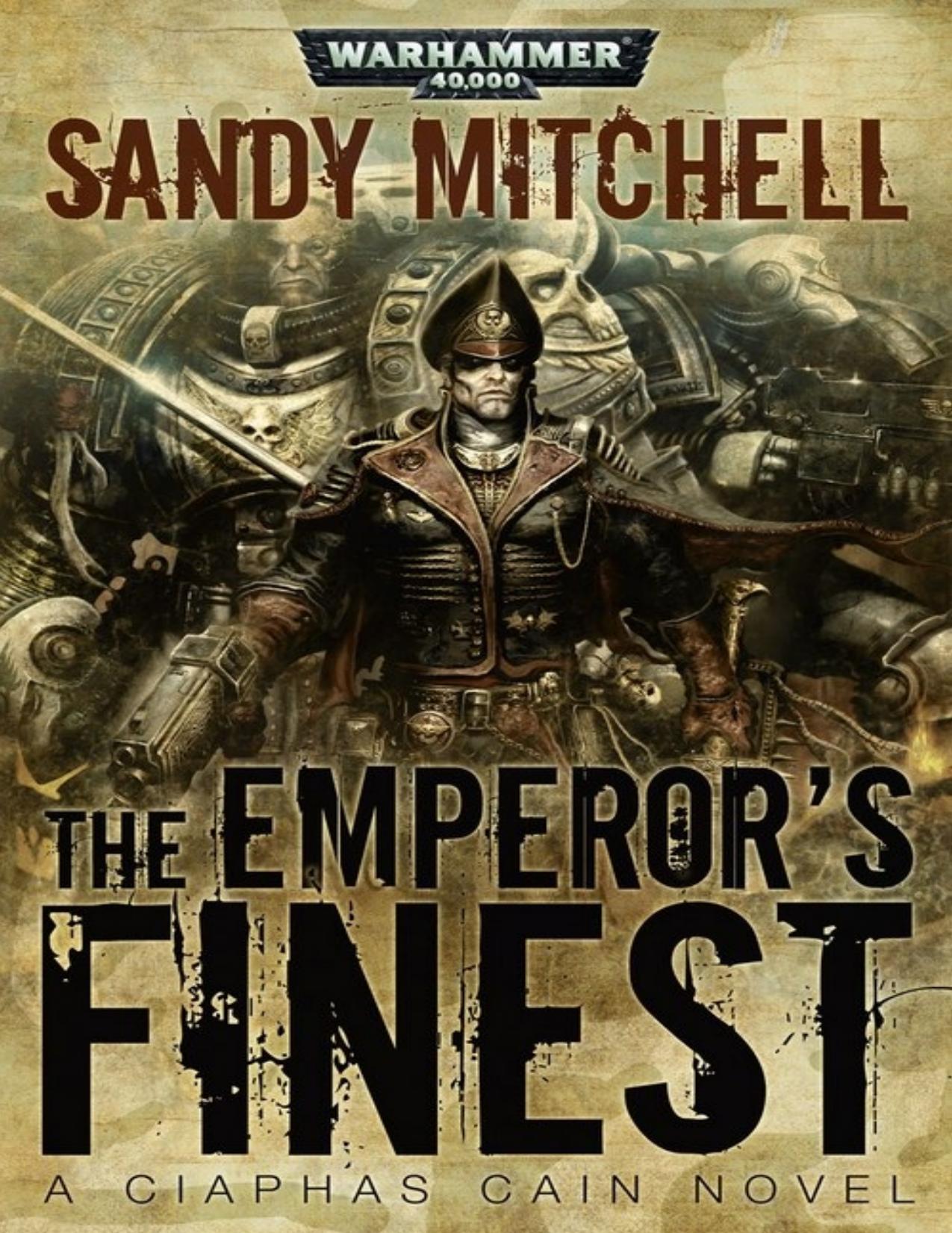 The Emperor's Finest by Sandy Mitchell