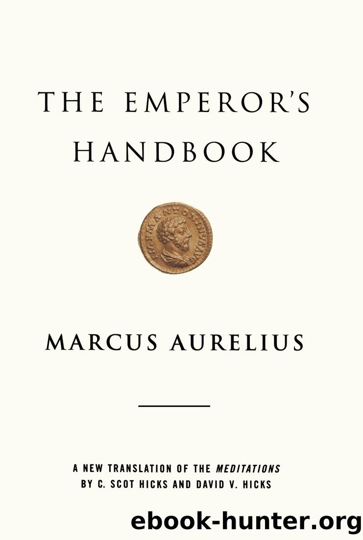 The Emperor's Handbook by Marcus Aurelius