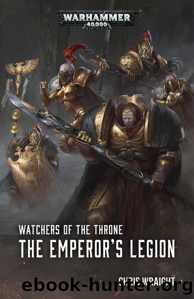 The Emperor's Legion by Chris Wraight