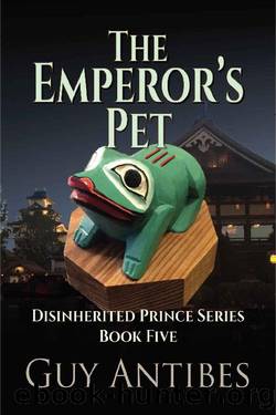 The Emperor's Pet (Disinherited Prince Series Book 5) by Guy Antibes