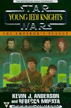The Emperor's Plague (Star Wars: Young Jedi Knights, Book 11) by Kevin J. Anderson & Rebecca Moesta