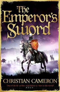 The Emperor's Sword: Pre-order the brand new adventure in the Chivalry series! by Christian Cameron