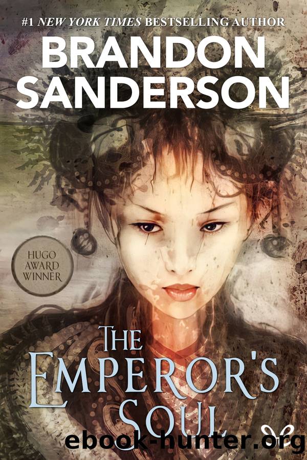 The Emperorâs Soul by Brandon Sanderson