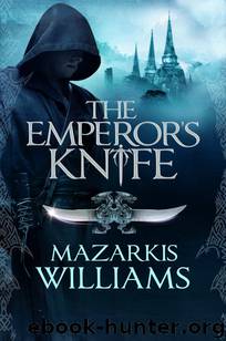 The Emperors Knife by Mazarkis Williams