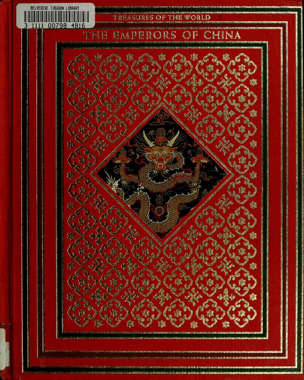 The Emperors of China (Time Life Treasures of The World) by Unknown