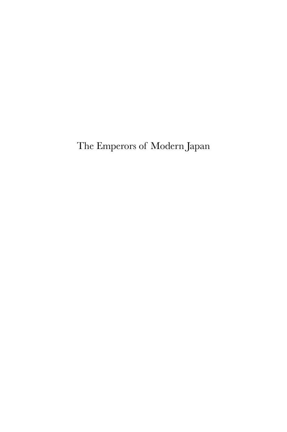 The Emperors of Modern Japan by Ben-Ami Shillony (editor)