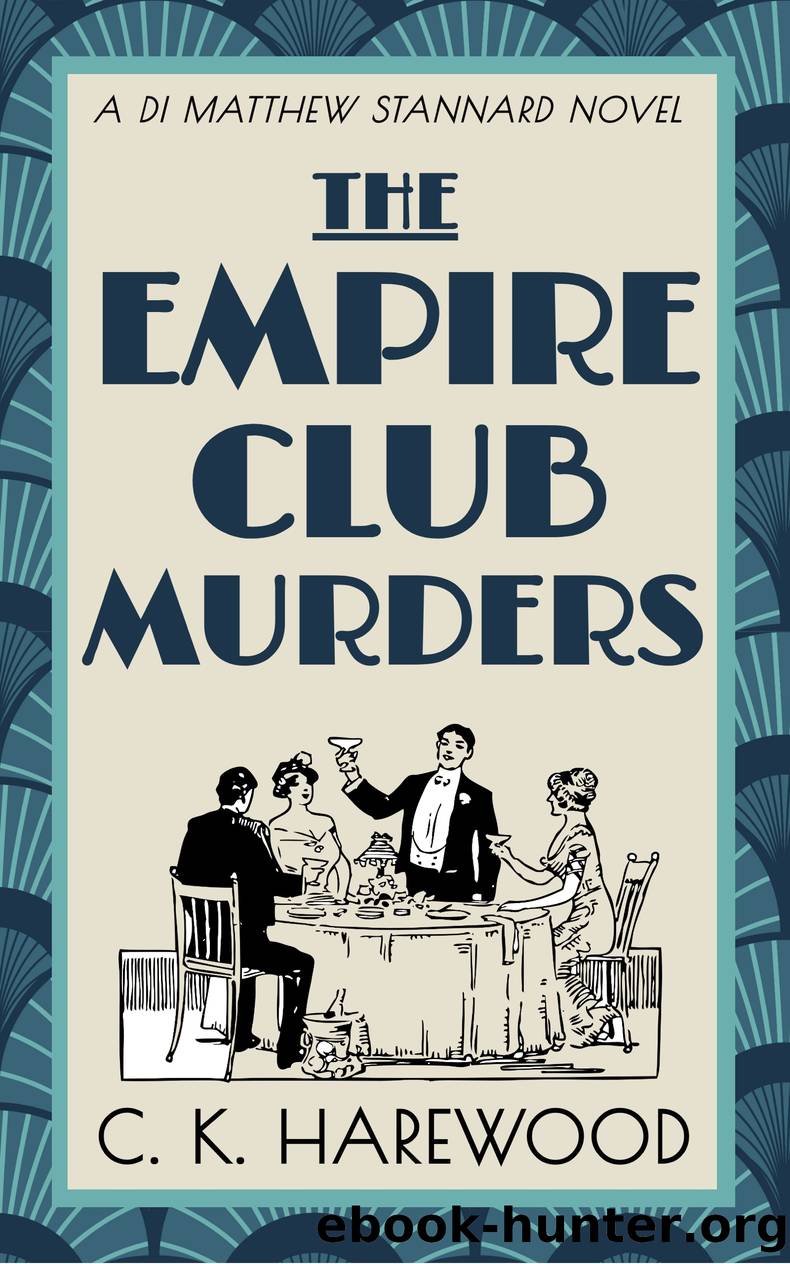 The Empire Club Murders by C.K. Harewood