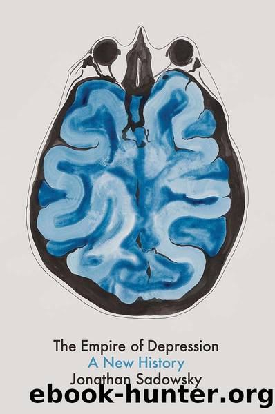 The Empire of Depression by Jonathan Sadowsky