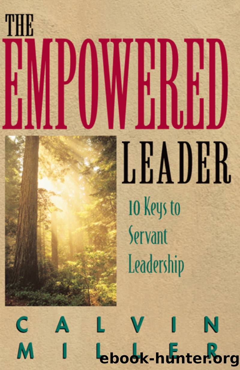 The Empowered Leader by Miller Calvin;
