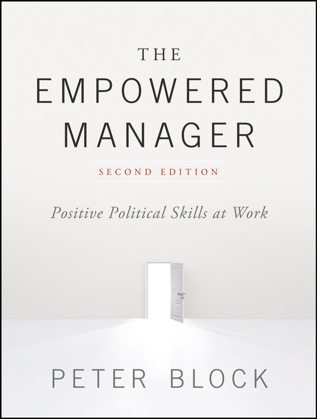 The Empowered Manager by Block Peter