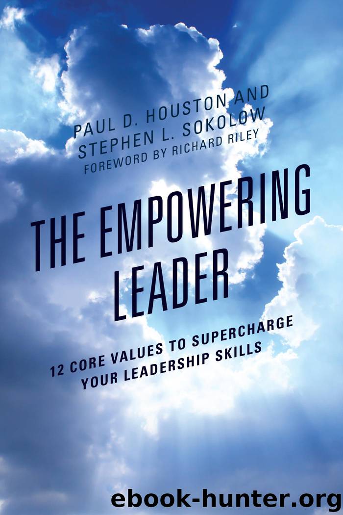 The Empowering Leader by Paul D. Houston stephen l. sokolow
