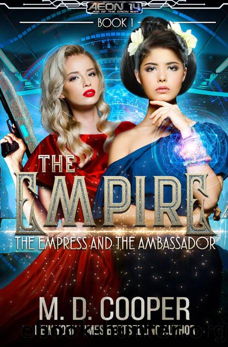 The Empress and the Ambassador by M.D. Cooper