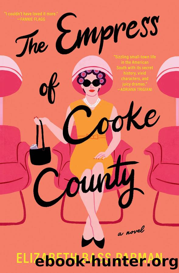 The Empress of Cooke County by Elizabeth Bass Parman