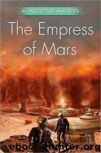 The Empress of Mars by Kage Baker