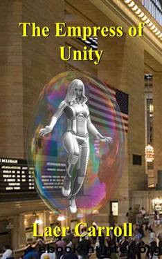 The Empress of Unjity by Laer Carroll
