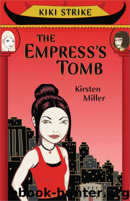 The Empress's Tomb by Kirsten Miller