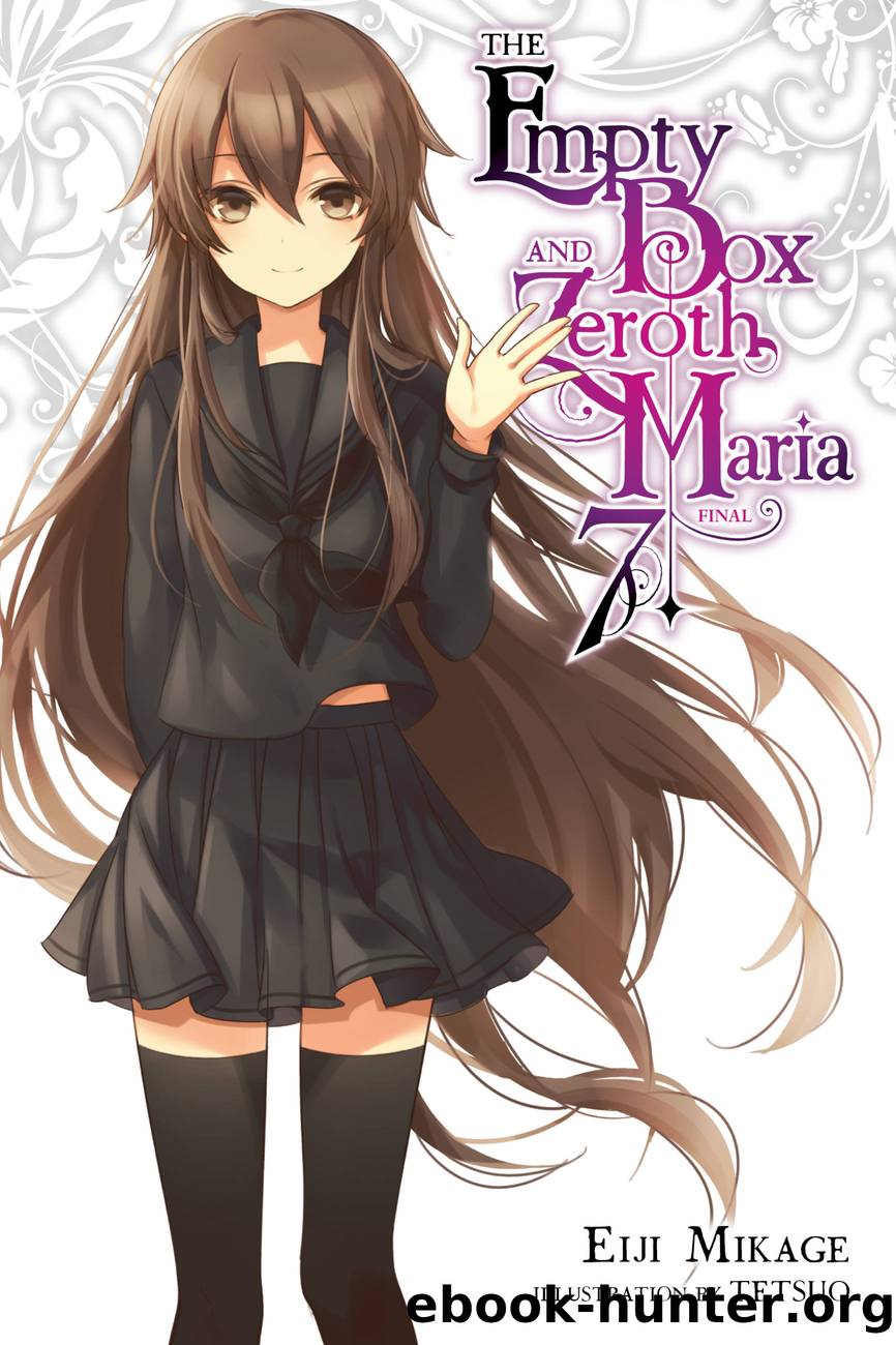 The Empty Box and Zeroth Maria, Vol. 7 by Eiji Mikage and Tetsuo
