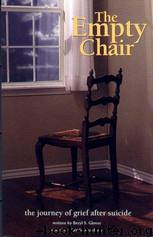 The Empty Chair: The Journey of Grief After Suicide by Beryl S. Glover; Glenda Stansbury