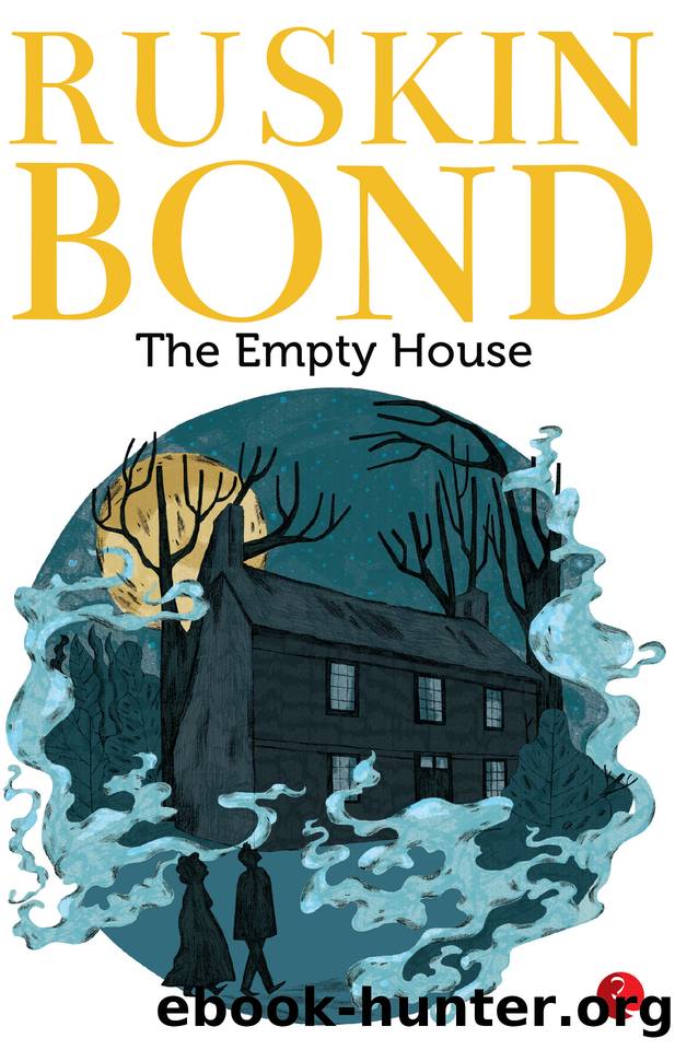 The Empty House by Bond Ruskin