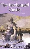 The Enchanted Castle by Edith Nesbit