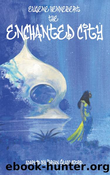 The Enchanted City by Eugene Hennebert