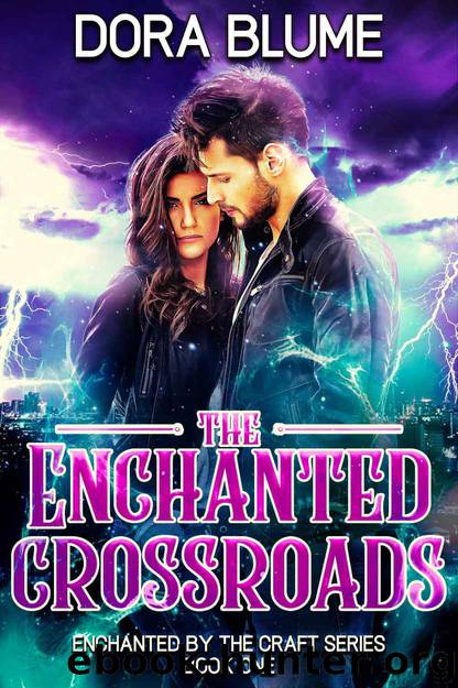 The Enchanted Crossroads by Dora Blume