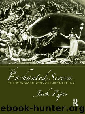 The Enchanted Screen by Zipes Jack;