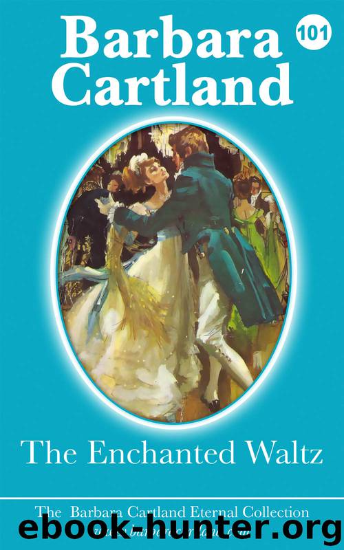 The Enchanted Waltz by Barbara Cartland