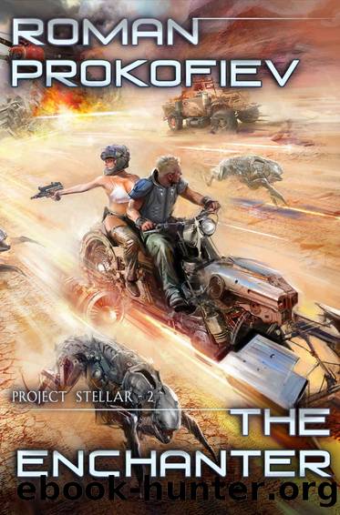 The Enchanter (Project Stellar Book 2): LitRPG Series by Roman Prokofiev