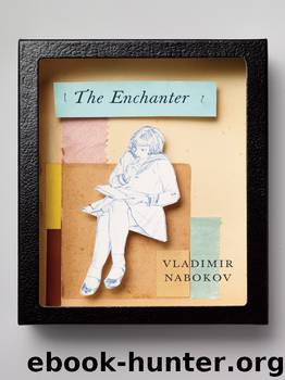 The Enchanter by Vladimir Nabokov