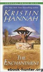 The Enchantment by Kristin Hannah