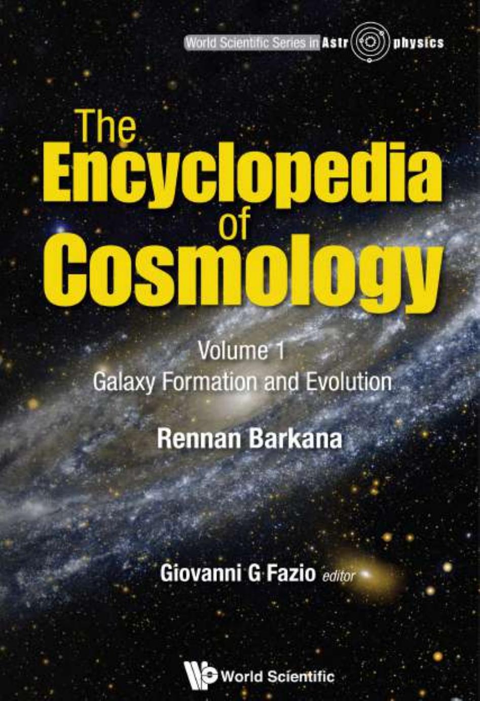 The Encyclopedia Of Cosmology (In 4 Volumes) by Giovanni G Fazio Rennan Barkana Shinji Tsujikawa Jihn E Kim Kentaro Nagamine