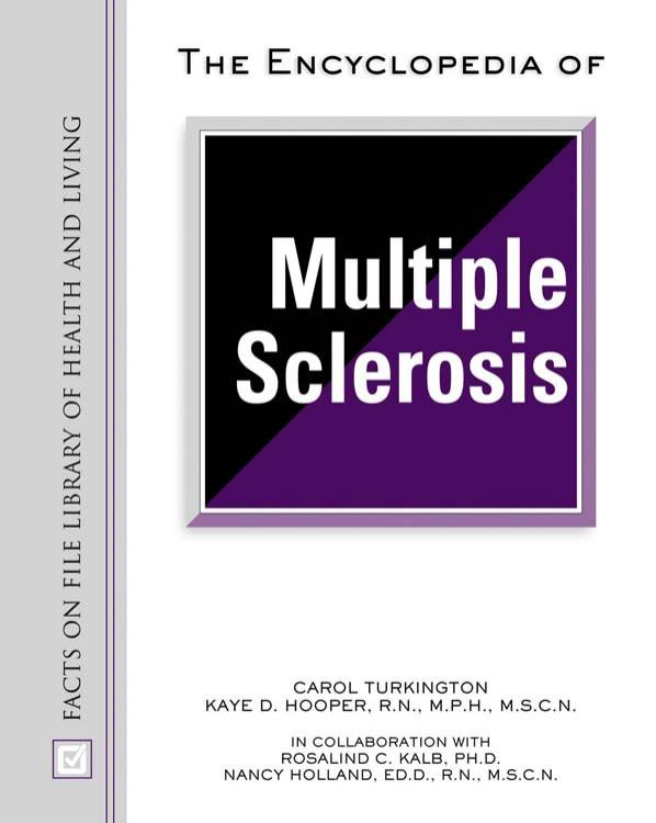 The Encyclopedia Of Multiple Sclerosis (Facts on File Library of Health and Living) by Carol Turkington Kaye D. Hooper