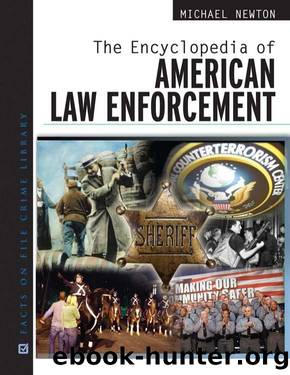 The Encyclopedia of American Law Enforcement (Facts on File Crime Library) by Michael Newton