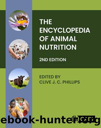 The Encyclopedia of Animal Nutrition by C.J.C. Phillips