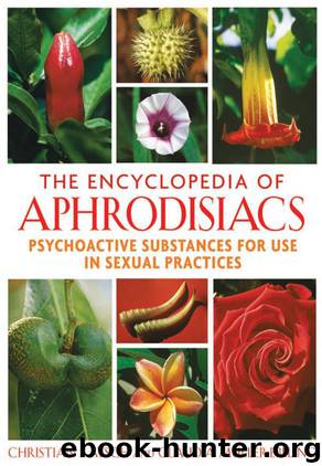 The Encyclopedia of Aphrodisiacs by Christian Rätsch