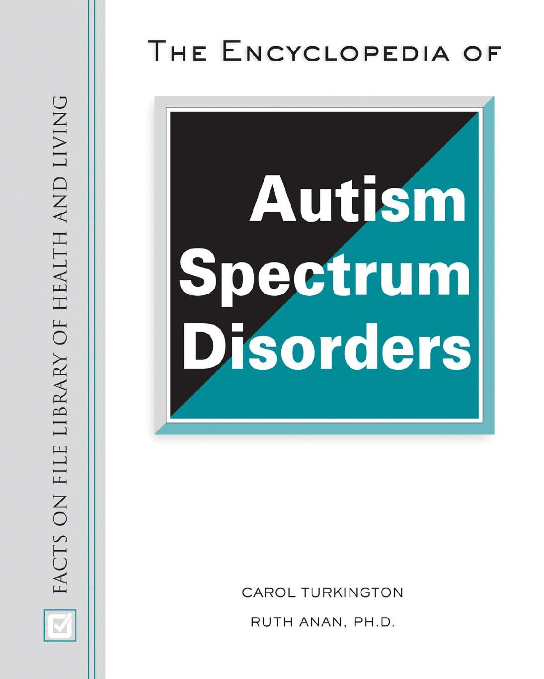 The Encyclopedia of Autism Spectrum Disorders (Repost) by Unknow