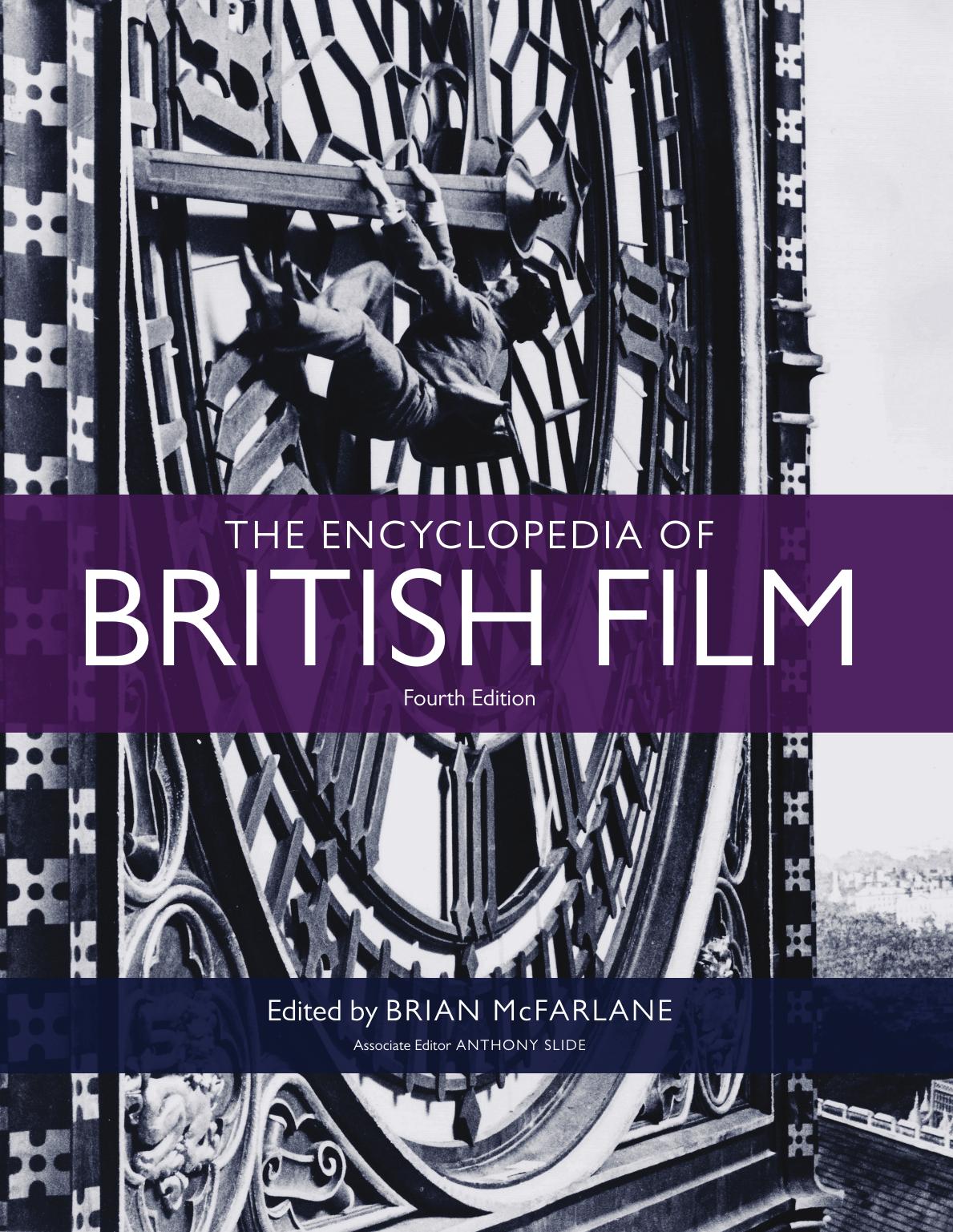 The Encyclopedia of British Film: Fourth edition by Brian McFarlane