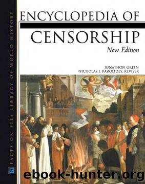 The Encyclopedia of Censorship by Green Jonathon & Karolides Nicholas J