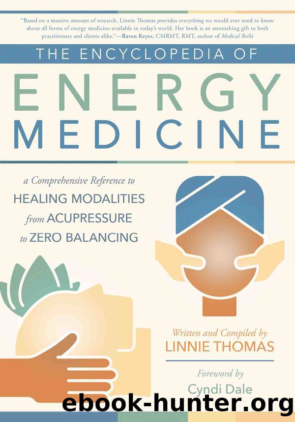 The Encyclopedia of Energy Medicine by Linnie Thomas