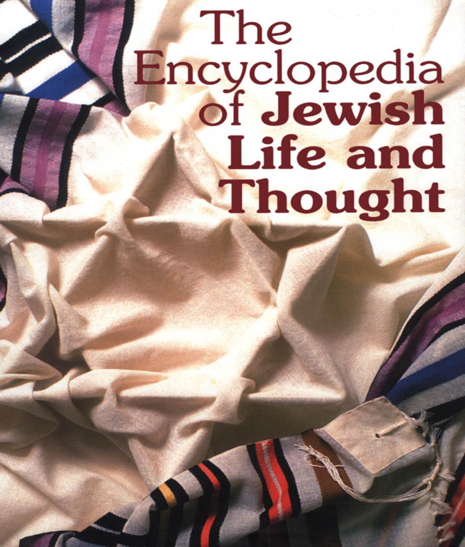 The Encyclopedia of Jewish Life & Thought by Chaim Pearl