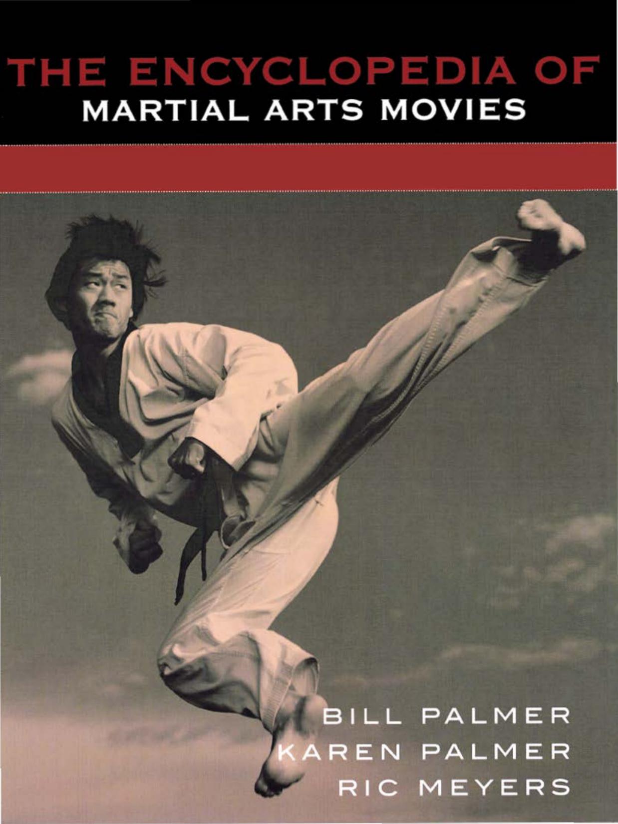 The Encyclopedia of Martial Arts Movies by Unknow