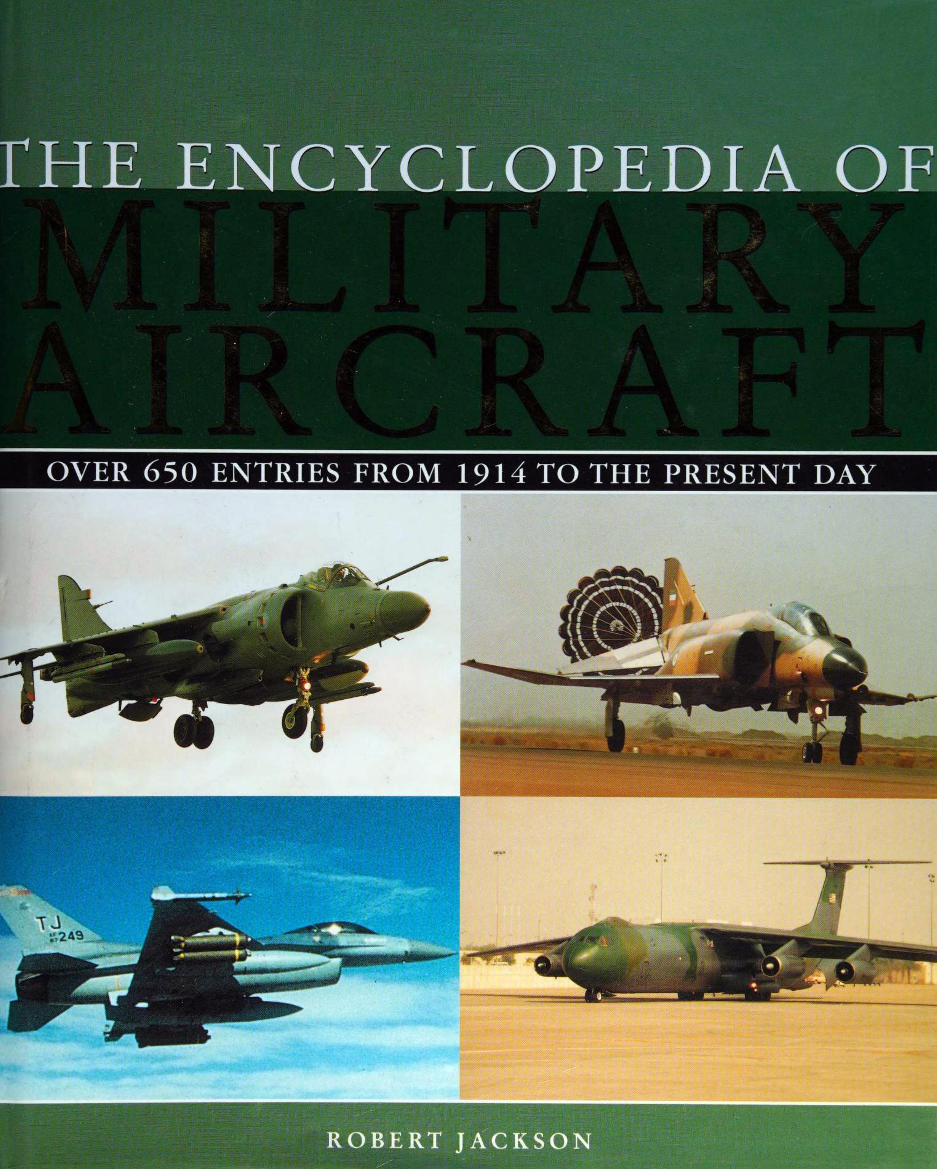 The Encyclopedia of Military Aircraft by Unknown