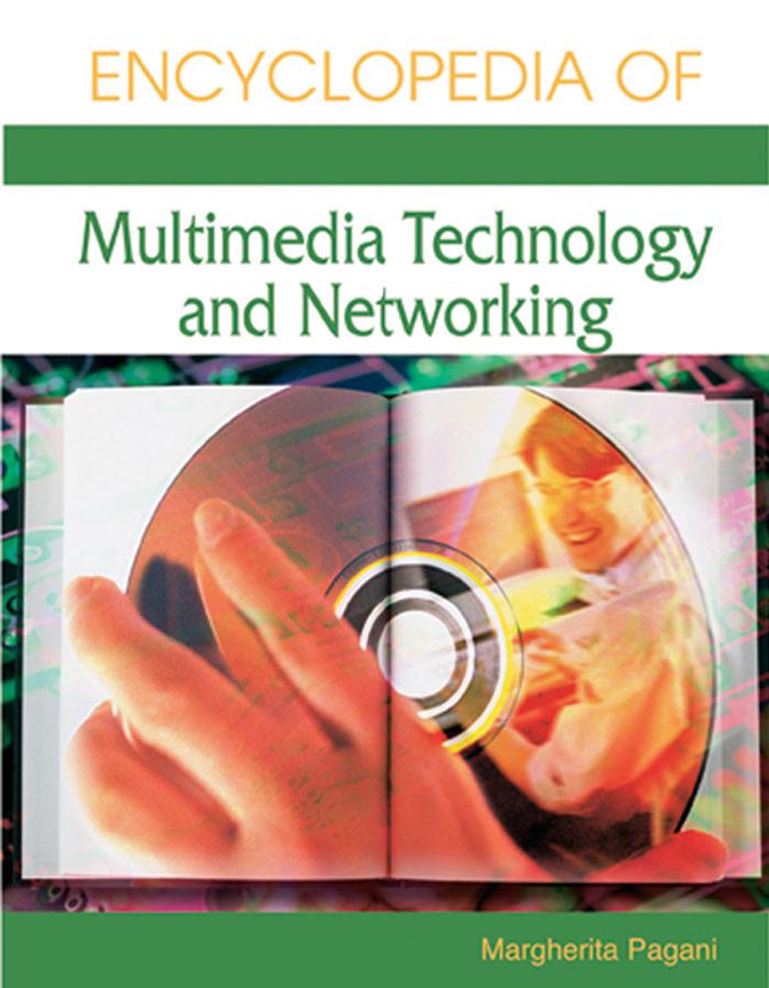 The Encyclopedia of Multimedia Technology and Networking by Pagani Margherita