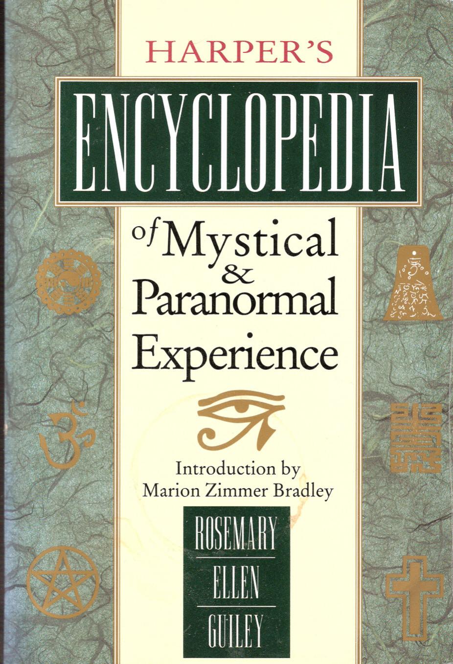 The Encyclopedia of Mystical and Paranormal Experience by Rosemary Ellen Guiley by Unknown