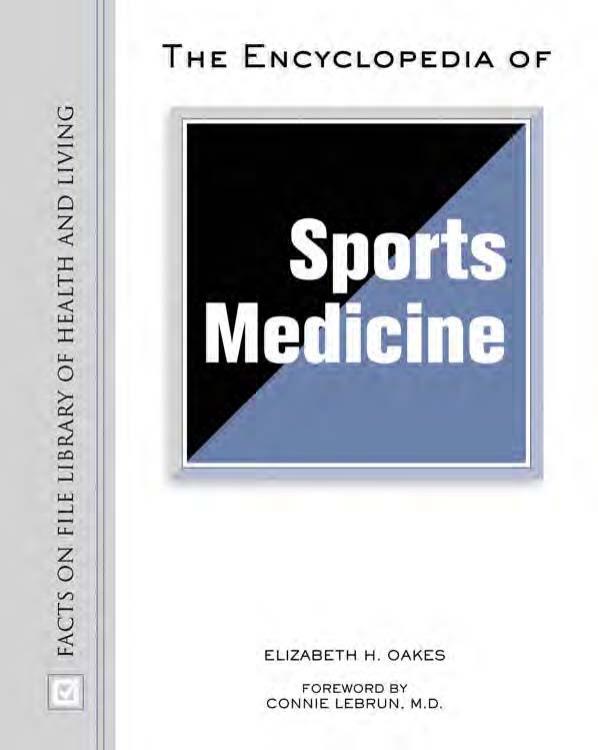 The Encyclopedia of Sports Medicine (Facts on File Library of Health and Living) by Elizabeth Oakes